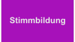 Stimmbildung